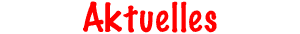 Aktuelles